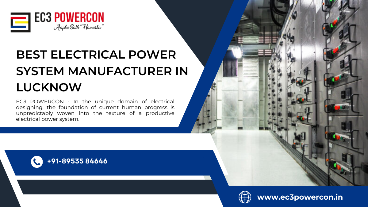 Best Electrical Power System Manufacturer In  Lucknow: EC3 POWERCON 