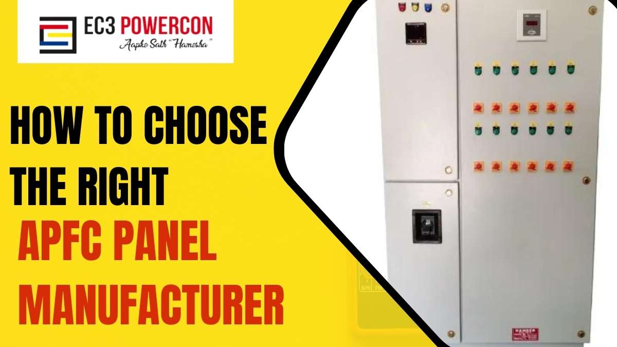 How to Choose the Right APFC Panel Manufacturer