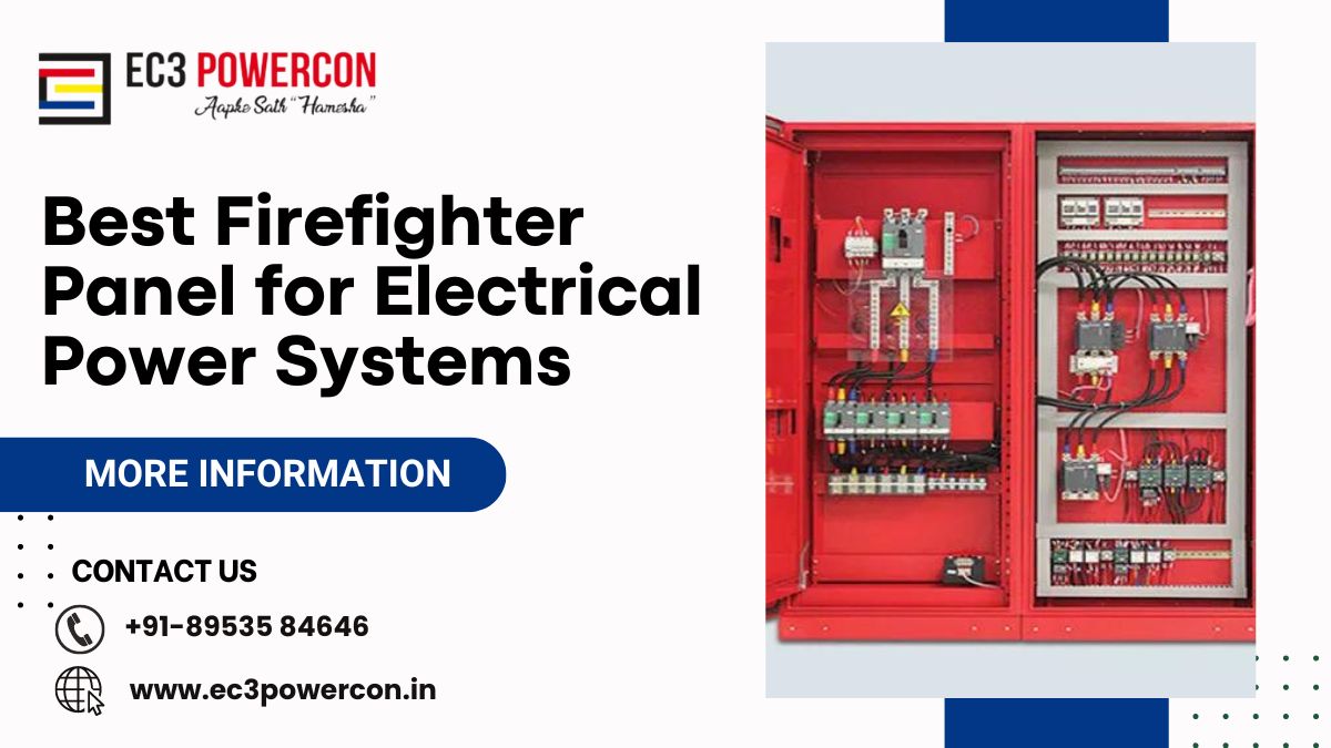 Best Firefighter Panel for Electrical Power Systems